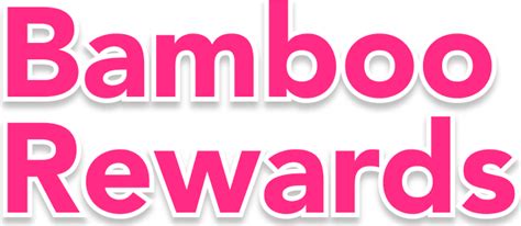 Bamboo Rewards .